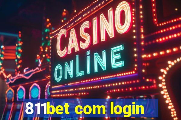 811bet com login